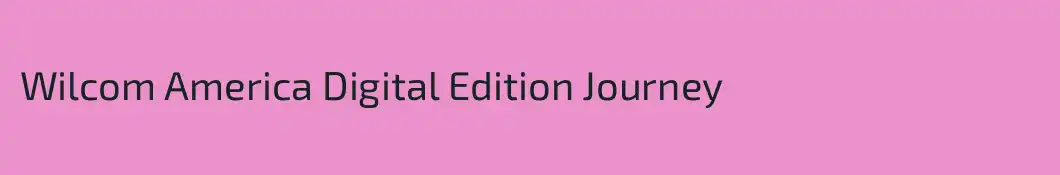 Wilcom America Digital Edition Journey